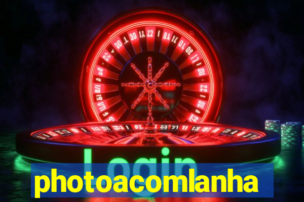 photoacomlanha