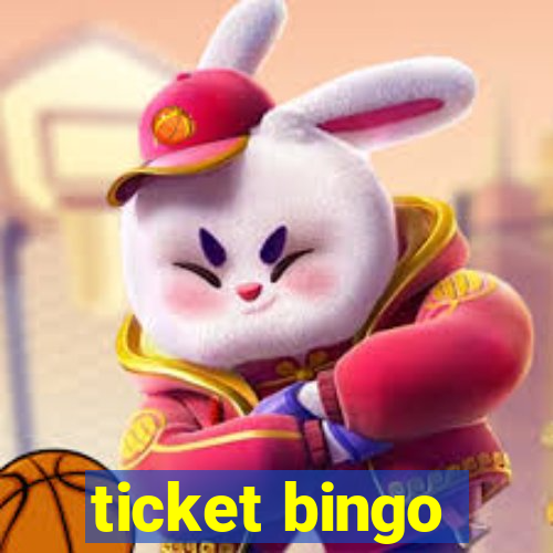 ticket bingo