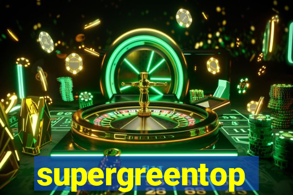 supergreentop