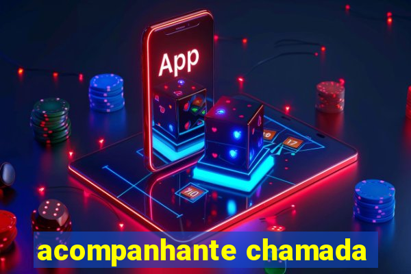 acompanhante chamada