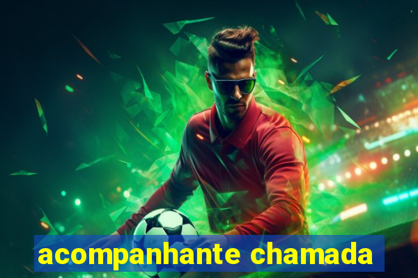 acompanhante chamada