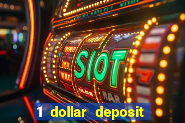 1 dollar deposit casino ontario