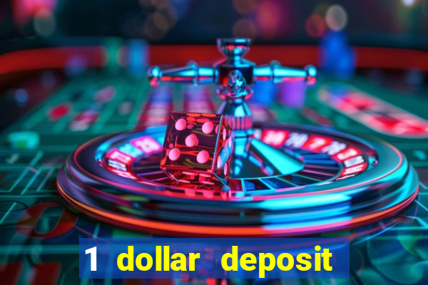 1 dollar deposit casino ontario