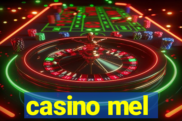 casino mel