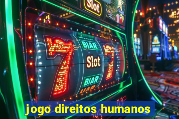 jogo direitos humanos