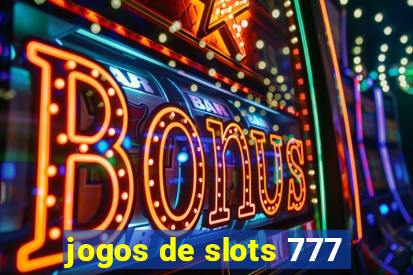 jogos de slots 777