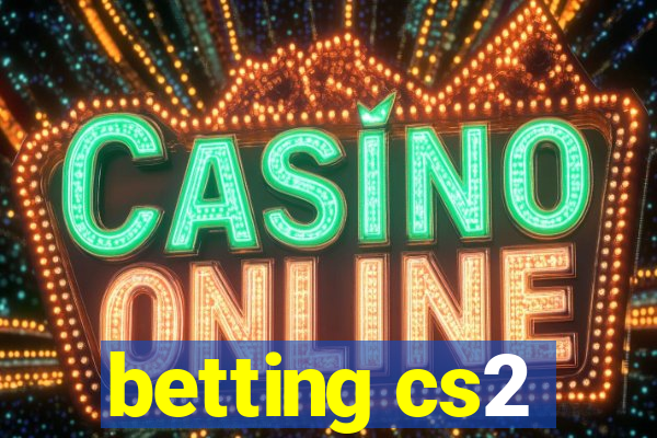 betting cs2