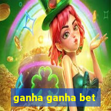 ganha ganha bet