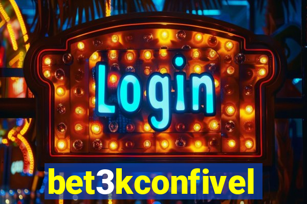 bet3kconfivel