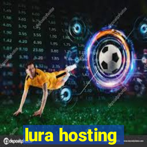 lura hosting