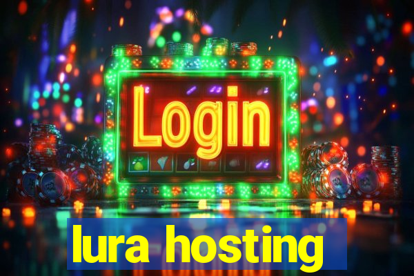 lura hosting