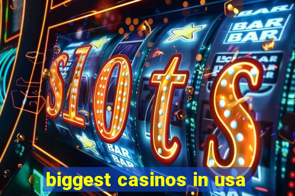 biggest casinos in usa