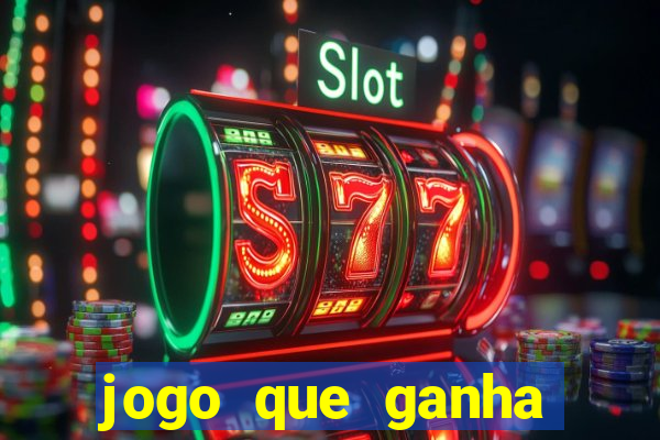 jogo que ganha dinheiro na internet