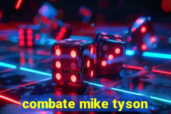 combate mike tyson