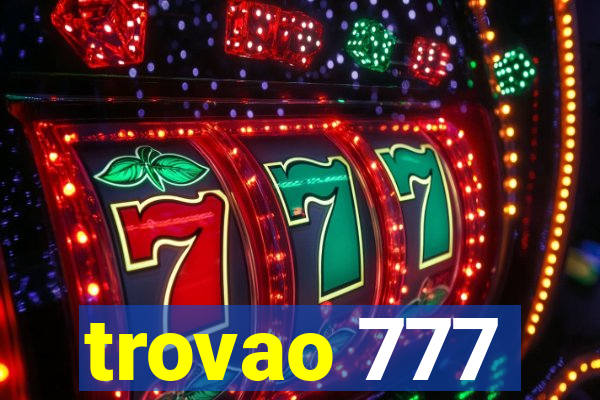 trovao 777