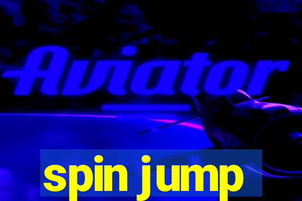 spin jump