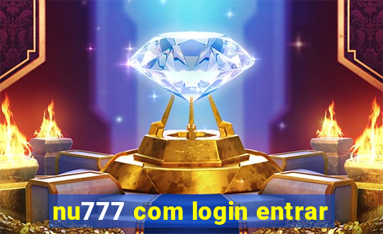 nu777 com login entrar