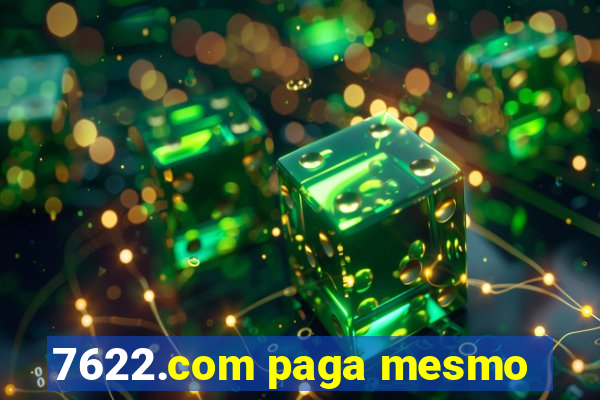 7622.com paga mesmo