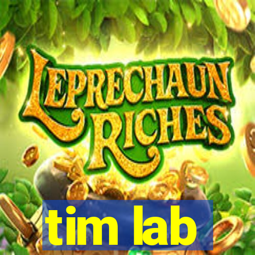 tim lab