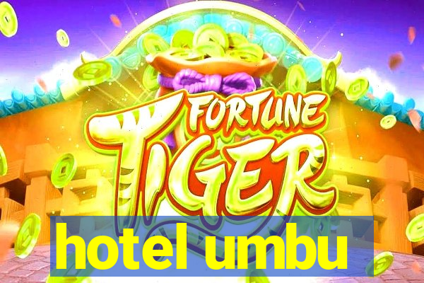 hotel umbu