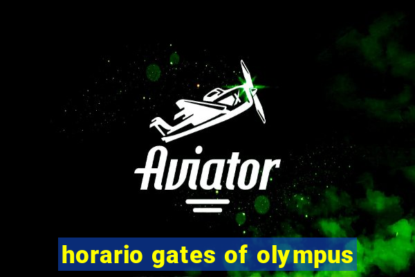 horario gates of olympus