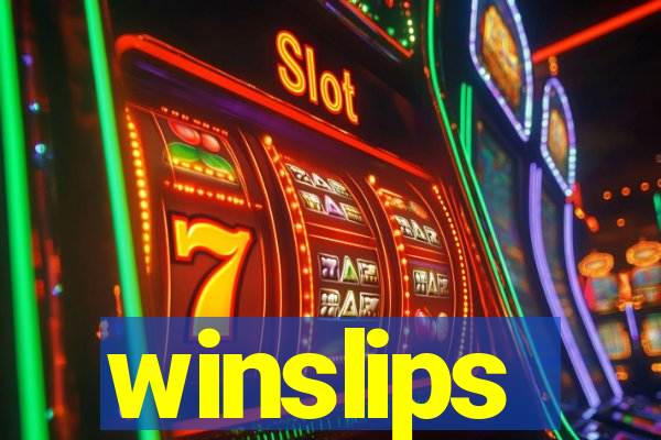 winslips