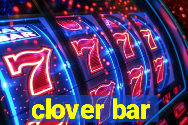 clover bar