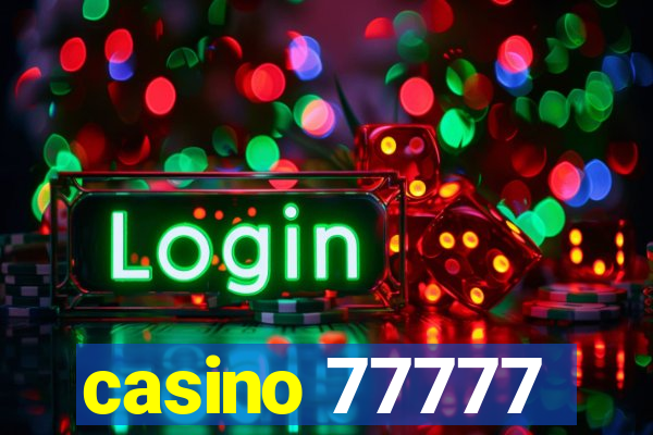 casino 77777