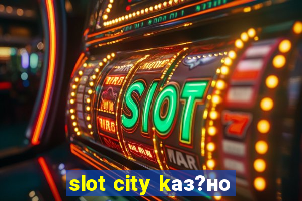 slot city kаз?но