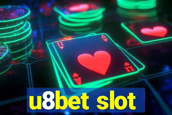 u8bet slot