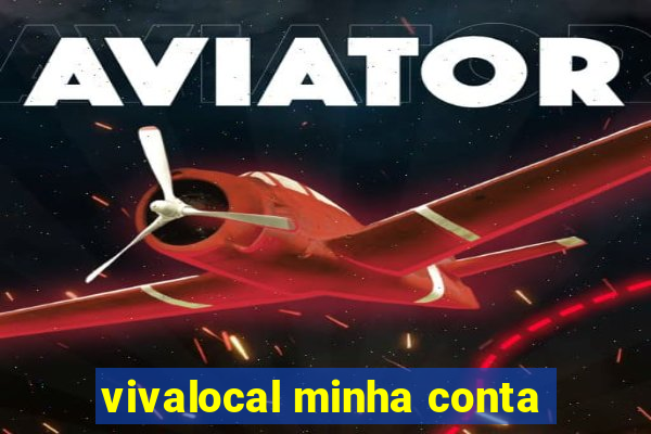 vivalocal minha conta