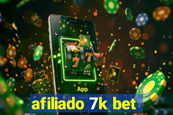 afiliado 7k bet