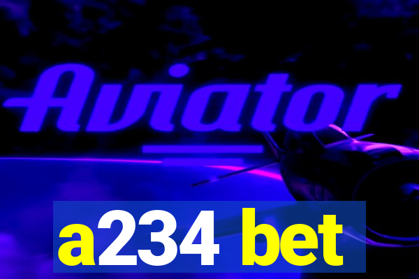 a234 bet