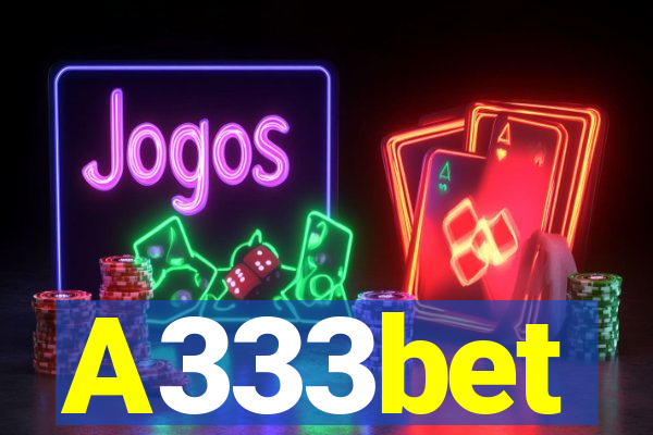 A333bet