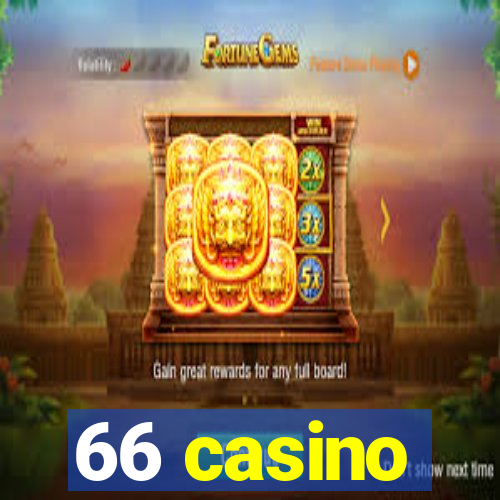 66 casino