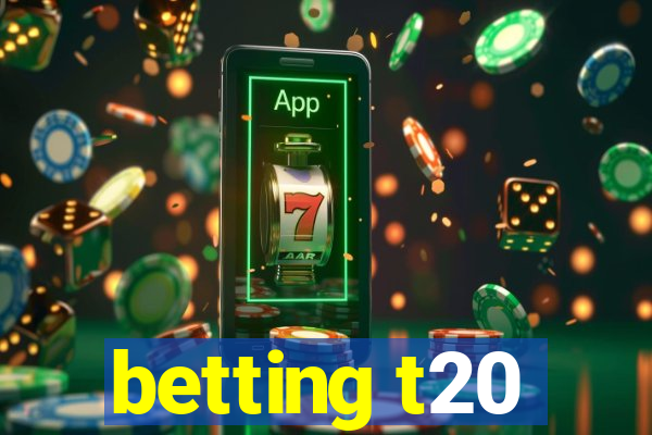 betting t20