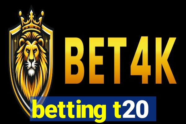 betting t20