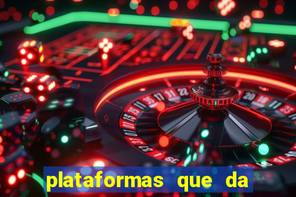 plataformas que da b么nus no cadastro