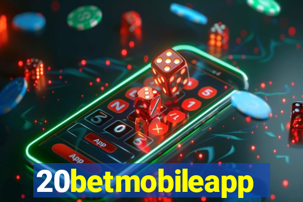 20betmobileapp