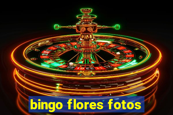 bingo flores fotos