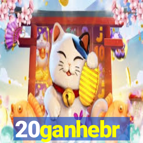 20ganhebr