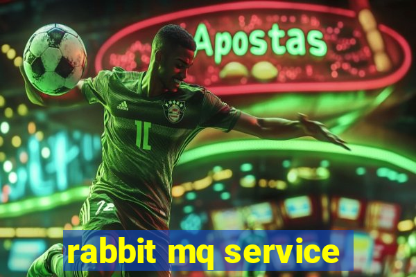 rabbit mq service