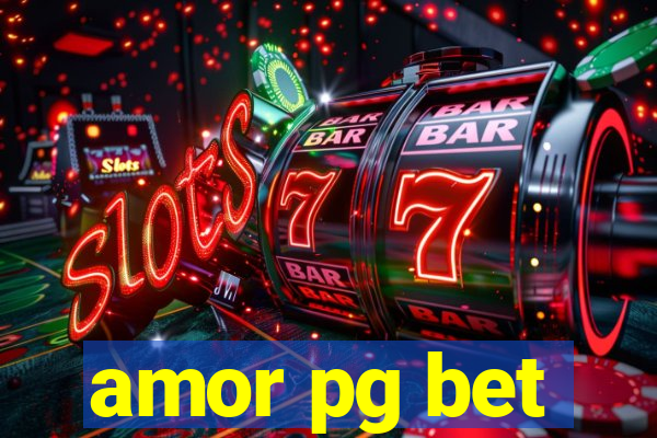 amor pg bet