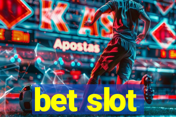 bet slot