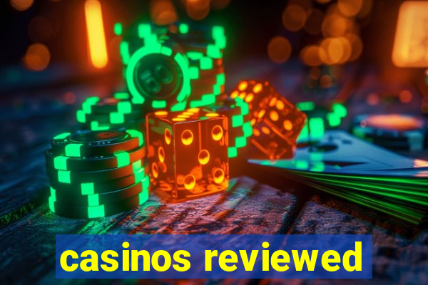 casinos reviewed