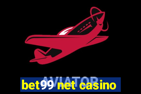 bet99 net casino