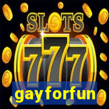 gayforfun