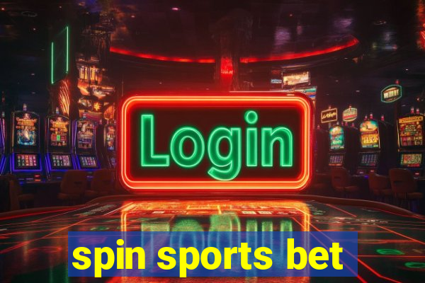 spin sports bet