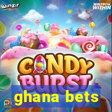 ghana bets