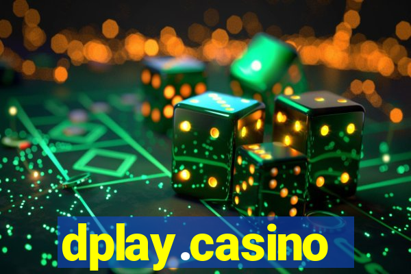 dplay.casino